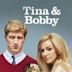 Tina and Bobby