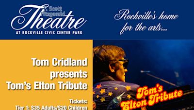 "Tom's Elton Tribute" at F. Scott Fitzgerald Theatre Baltimore 2024