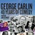 George Carlin: 40 Years of Comedy