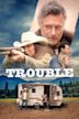 Trouble (2017 film)