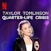 Taylor Tomlinson: Quarter-Life Crisis