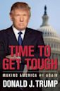 Time to Get Tough: Making America #1 Again