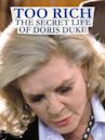 Too Rich: The Secret Life of Doris Duke