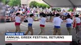 Greek Fest returns to Greenville this weekend for 38th celebration