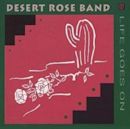 Life Goes On (The Desert Rose Band album)