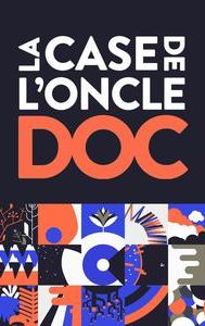 La case de l'oncle Doc