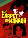 The Carpet of Horror
