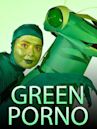 Green Porno