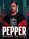 Pepper, Anything for a Like