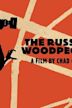 The Russian Woodpecker