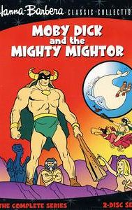 Moby Dick and Mighty Mightor