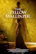 The Yellow Wallpaper