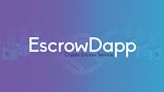 EscrowDapp Launches Blockchain-based Escrow Solutions for Secure and Transparent Transactions