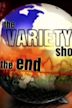 Variety Show at the End of the World