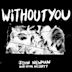 Without You