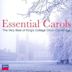 Essential Carols: The Very Best of King's College Choir, Cambridge