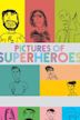 Pictures of Superheroes