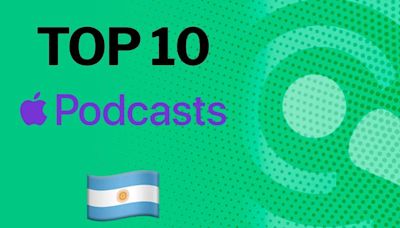 Apple Argentina: Estos son los podcast mas escuchados hoy