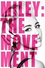 Miley: The Movement (2013) - Posters — The Movie Database (TMDB)