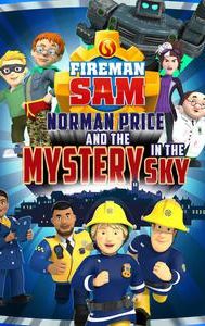 Fireman Sam: Norman Price and the Mystery in the Sky