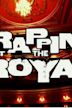 Rappin' at the Royal