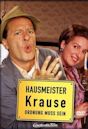 Hausmeister Krause – Ordnung muss sein