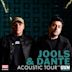 Jools & Dante: Acoustic Tour [Live at Frets, Strathaven Hotel, August 2022]
