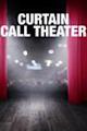 Curtain Call Theater