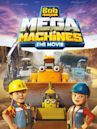 Bob the Builder: Mega Machines