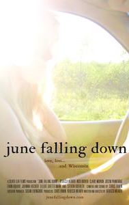 June Falling Down