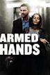 Armed Hands