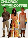 Chlorox, Ammonium and Coffee