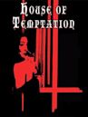 House of Temptation