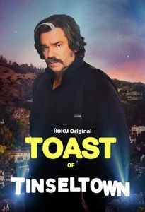 Toast of Tinseltown