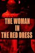 The Woman in the Red Dress