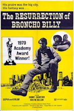 "The Resurrection of Broncho Billy" movie poster, 1970. After winning ...
