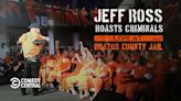 Jeff Ross Roasts Criminals: Live at Brazos County Jail Streaming: Watch & Stream Online via Paramount Plus