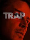 Trap: No Way Out