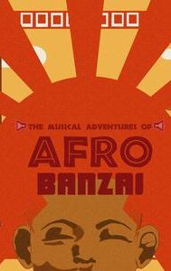 The Musical Adventures of Afro Banzai -The Table Read