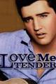 Love Me Tender