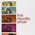 The Deadly Affair