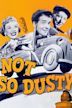 Not So Dusty (1956 film)