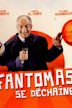 Fantomas Unleashed