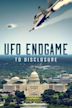 UFO Endgame To Disclosure