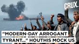 Houthis Attack 2 Ships With Missiles And Booby Trapped Boats, Mock US "Humiliation" In Red Sea - News18