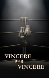 Vincere per vincere