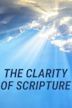 The Clarity of Scripture