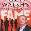 Louis Walsh's Fast Track to Fame