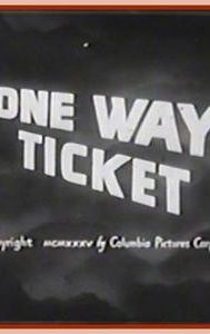 One Way Ticket