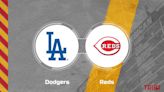 Dodgers vs. Reds Predictions & Picks: Odds, Moneyline - May 26